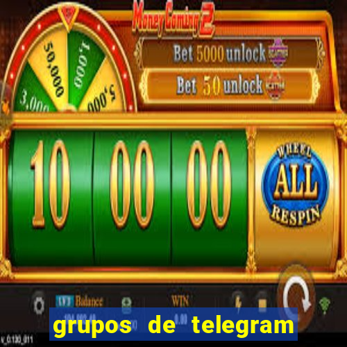 grupos de telegram mais 18